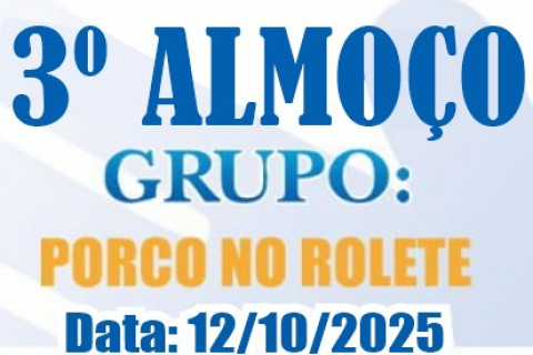 3º Almoço com porco no rolete do Grupo Anjos sem asas